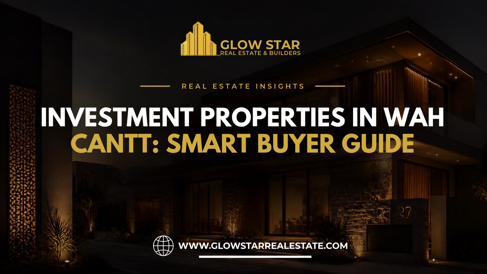 Investment Properties in Wah Cantt_ Smart Buyer Guide